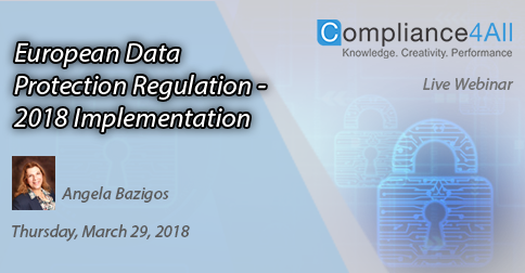 European Data Protection Regulation - 2018 Implementation